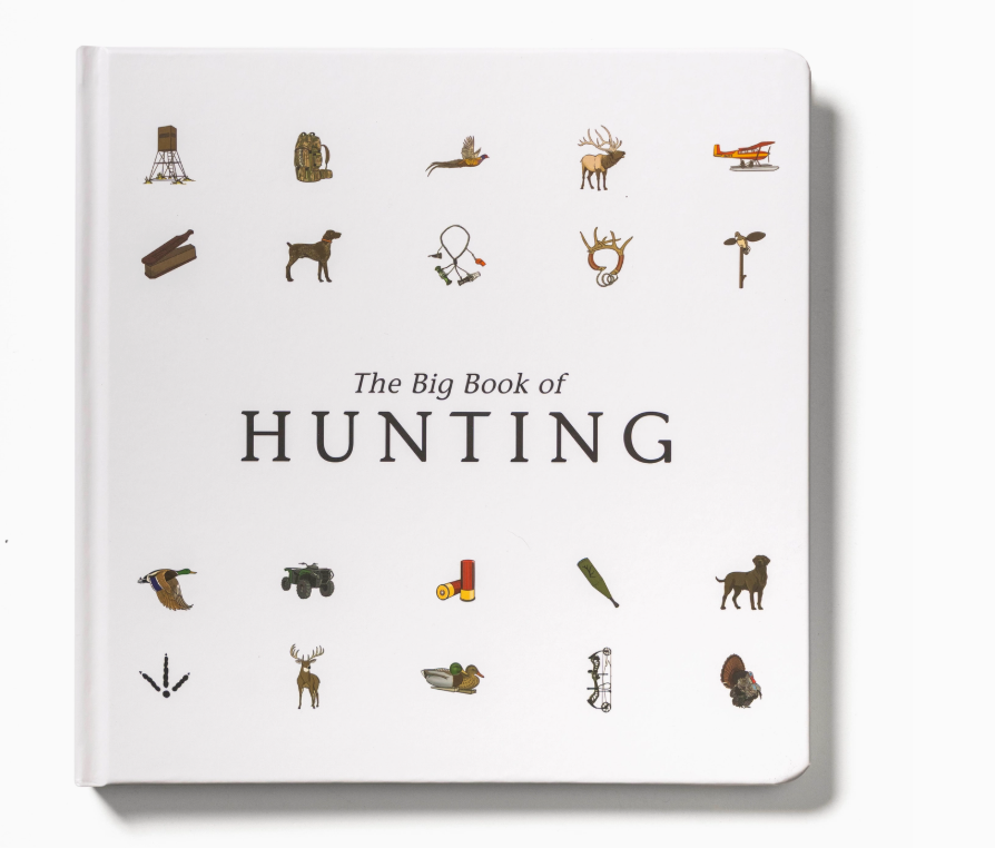 The Big Book of Hunting: Mossy Oak Edition